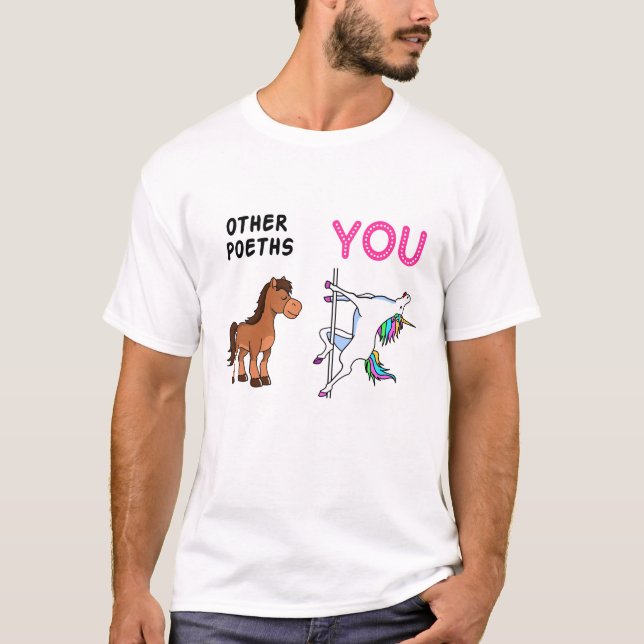 poet Job Quotes Gift, poet Funny Unicorn Design, B T-Shirt (Vorderseite)