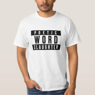 POETISCHES WORT GEMETZEL T-Shirt