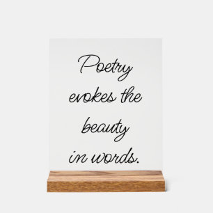 Poetry Evokes Akrylic Sign Acrylschild