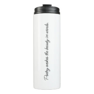 Poetry Evokes Thermal Tumbler Thermosbecher