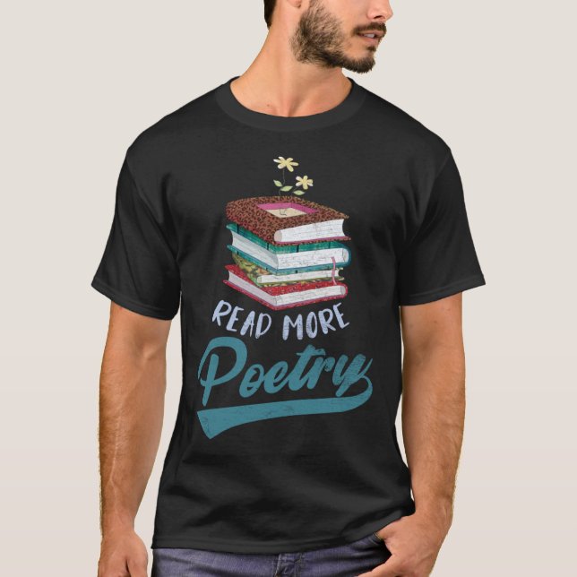 Poetry Poets Book Readers Bookworet Poet T-Shirt (Vorderseite)