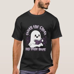Poets Quoth the Ghost Read more Bücher Halloween T-Shirt