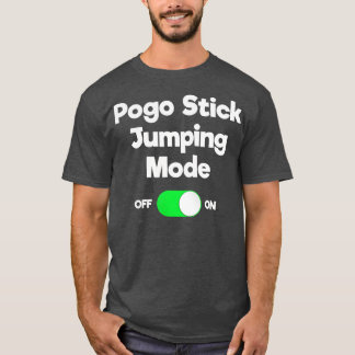 Pogo Stick Geschenk Funny Jumper Jumping Mode T-Shirt