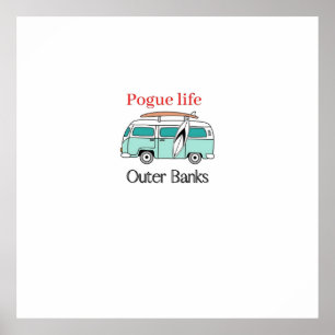 Pogue Life Outer Banks Poster