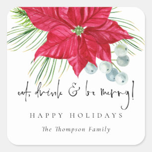 Poinsettia Script Eat Drink Bename Happy Holidays Quadratischer Aufkleber
