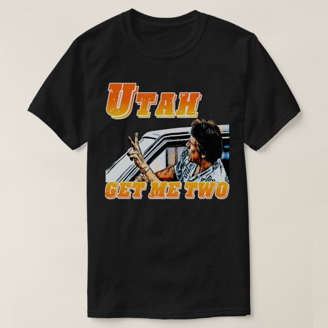 Point Break Utah Get Me 2 TShirt TShirt (Design vorne)