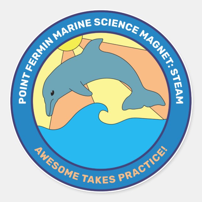 Point Fermin Grundschule Motto Dolphin Runder Aufkleber (Vorderseite)