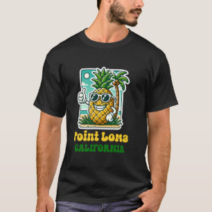 Point Loma Kalifornien CA Süße Strand Ananas Daume T-Shirt