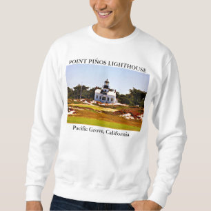 Point Piños Lighthouse, Pacific Grove California Sweatshirt