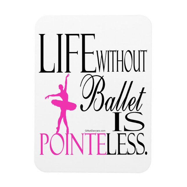 Pointeless Ballet Magnet (Vertikal)
