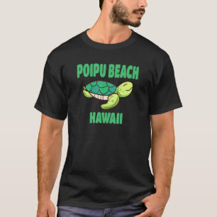 Poipu Beach Hawaii Meeresschildkröten Thema T-Shirt
