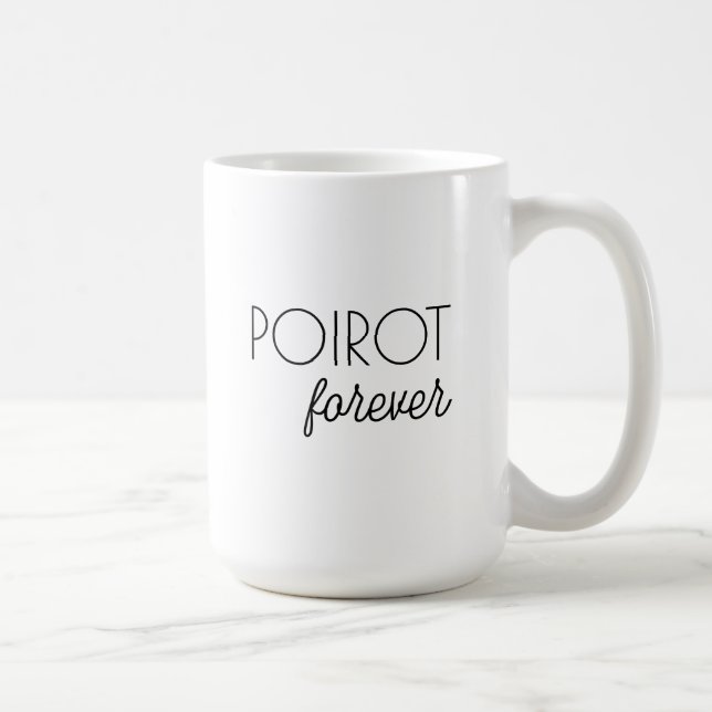 Poirot Forever Tasse (Rechts)