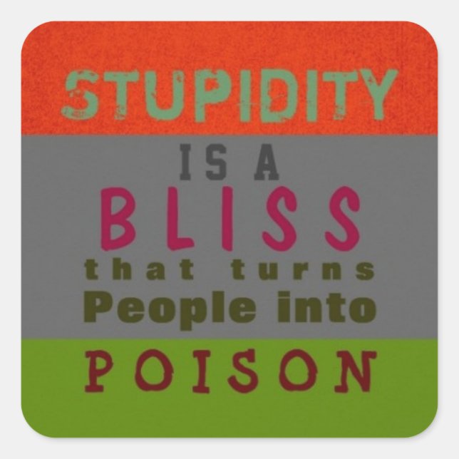 POISON STUPIDITY ~ Stickers (Vorderseite)