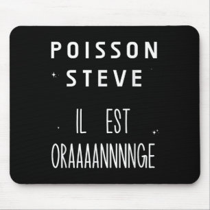 Poisson Steve Funny Fish Meme Le Poisson Steve Mousepad