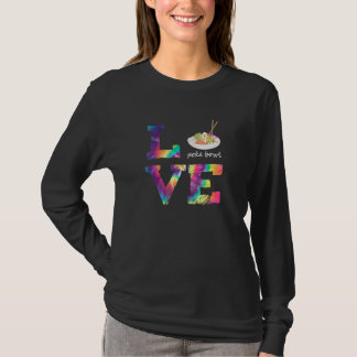 Poke Bowl Tie Dye Liebe Wort Hawaii Poke Köche T-Shirt