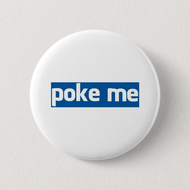 Poke Me Button (Vorderseite)