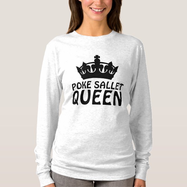 POKE SALLET QUEEN T - Shirt (Vorderseite)