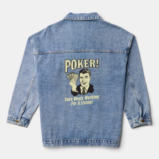 Poker: Beats Working for a Living Jeansjacke (Rückseite)