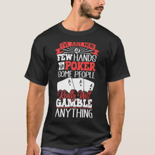 Poker Casino Poker Spieler Gambling Roulette T-Shirt