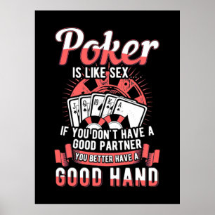 Poker, du hast besser eine gute Hand Poster