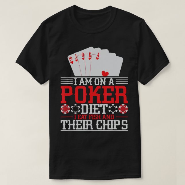Poker Ernährung ich Fisch und ihre Chips Poker Tex T-Shirt (Design vorne)