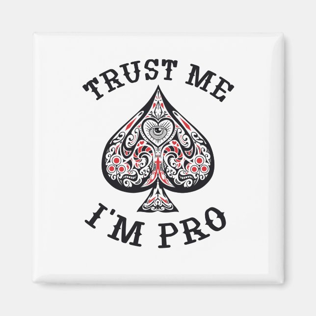 Poker Gamer Funny Quote Design Magnet (Vorne)