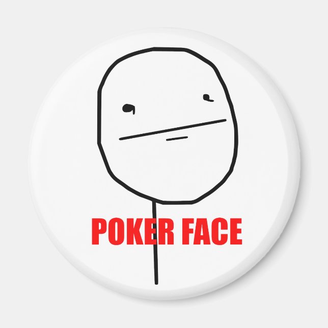 Poker-Gesicht - Magnet (Vorne)
