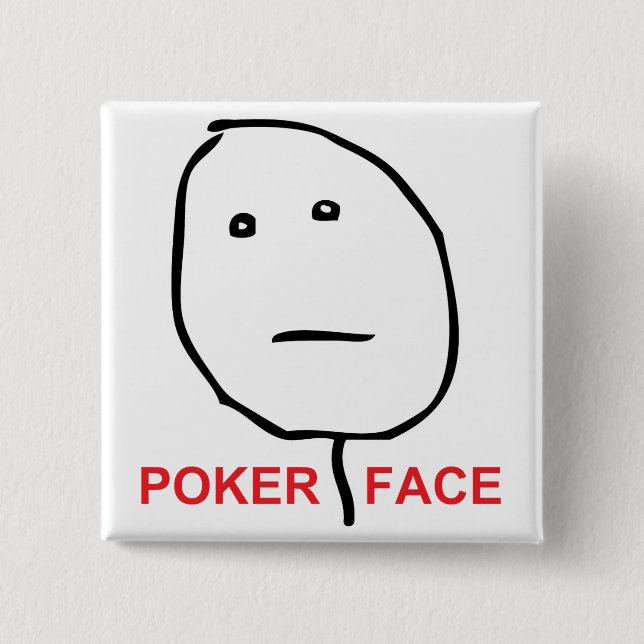 Poker-Gesicht (Text) Button (Vorderseite)