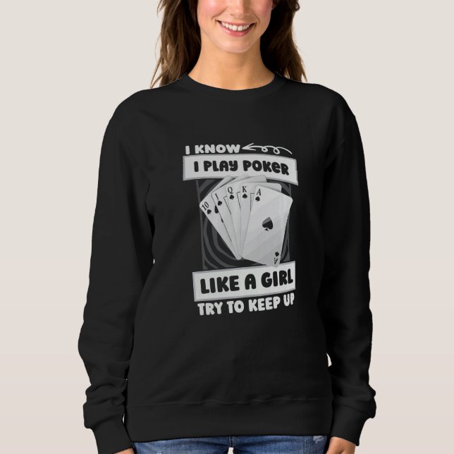 Poker Girl - Cards Gambling Gambler Texas Holdem P Sweatshirt (Vorderseite)