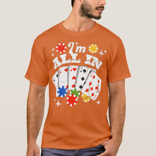 Poker - Ich bin ganz in - 1 T-Shirt
