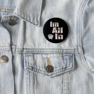 Poker Im All In, Button Abzeichen