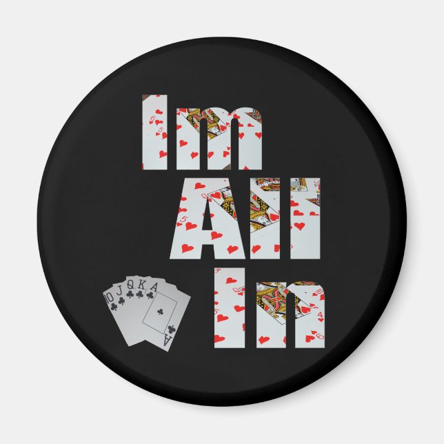 Poker im All In, Fridge Magnet (Vorne)