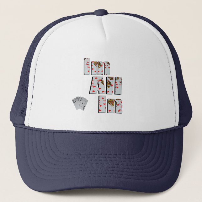 Poker im All In, Unisex Truckers Hat Truckerkappe (Vorderseite)