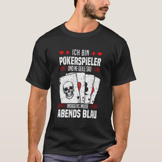 Poker Player I'm A Poker Player Cool Poker Game T-Shirt (Vorderseite)