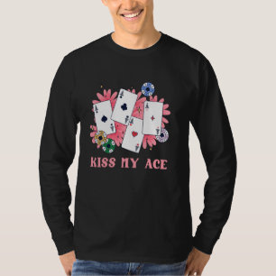 Poker Player KISS MEIN ACE Funny Poker Turnier The T-Shirt