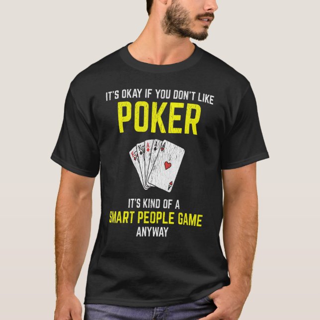 Poker Player Smart People Sportkartenspiel Spaß T-Shirt (Vorderseite)