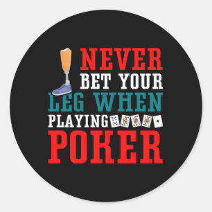 Poker Prosthetic Leg Ampu Poker Player Gambler Runder Aufkleber