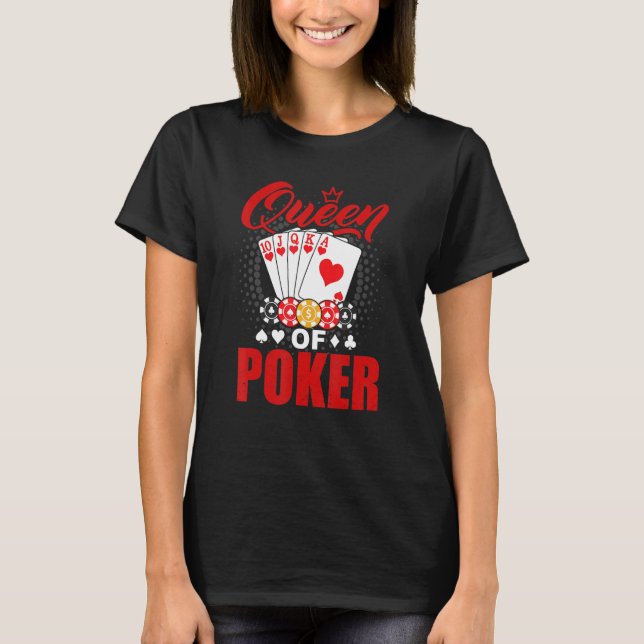 Poker Queen Gambling Casino Card Game Hand Bluff F T-Shirt (Vorderseite)