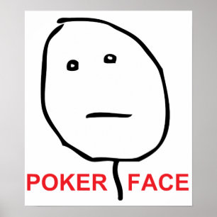Poker-Race-Face-Meme Poster