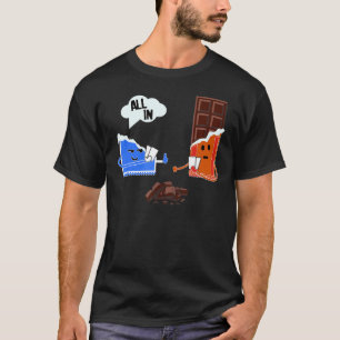 Poker Schokolade Redewendungen für Damen und Herre T-Shirt