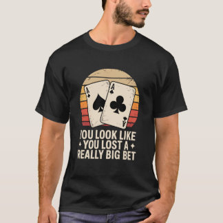 Poker Spieler Asse Kartenspiel Zocker Bluff Wette  T-Shirt