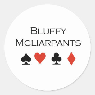 Poker-T - Shirt: "Bluffy Mcliarpants" Runder Aufkleber