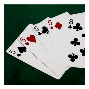 Poker - vier von einer Art - fünf und acht Poster