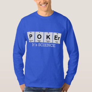 POKER - Wissenschaft T-Shirt
