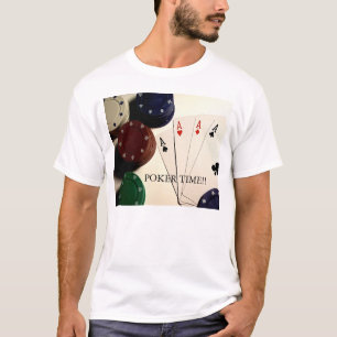 Poker-Zeit! T-Shirt