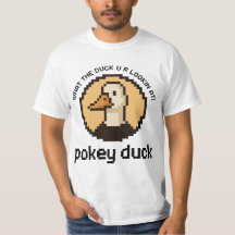 Pokey Duck: Was glotzt du?!