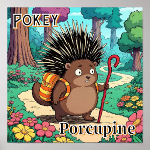 Pokey Porcupine   Niedlicher Cartoon Kids Kinderzi Poster