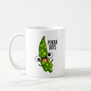 Pokra Dots Funny Okra Pun Kaffeetasse