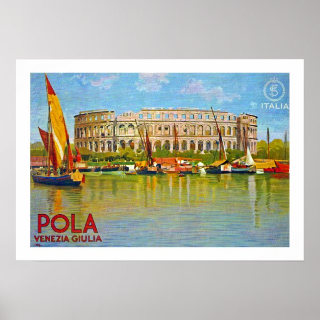 Pola ~ Venezia Giulia (Pula) Poster (Vorne)