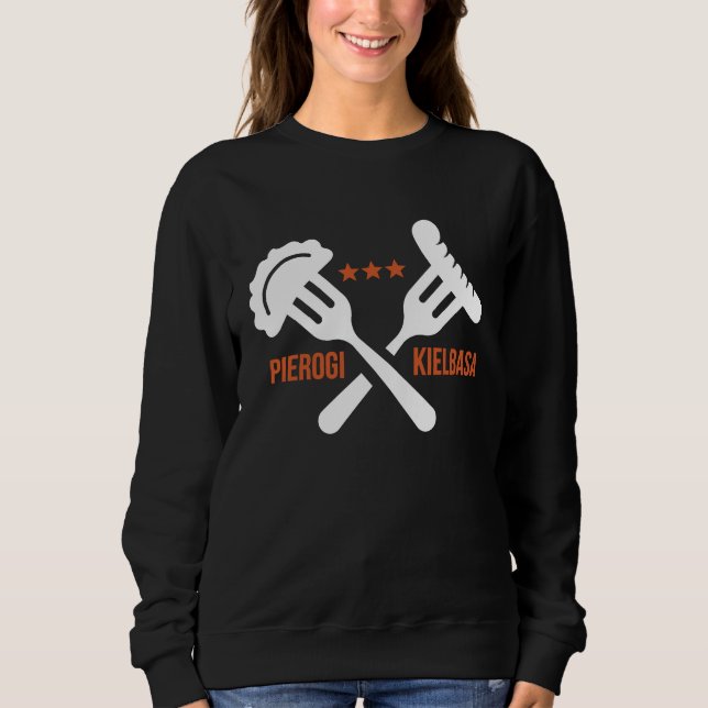 Poland Food Pierogi Kielbasa Polish Sweatshirt (Vorderseite)